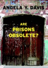 Are Prisons Obsolete? Paperback Angela Y. Davis