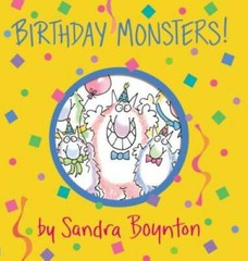 Birthday Monsters! (Boynton on Board) – Board book By Boynton, Sandra – GOOD