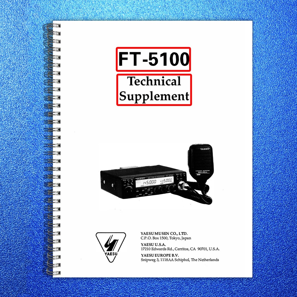 YAESU FT-5100 Technical Supplement Manual – BOUND – COVERS – XL FOLDOUT PAGES