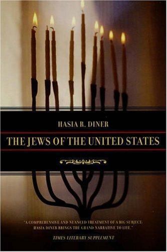 The Jews of the United States, 1654 to 2000 (Jewish Communities in the Modern W