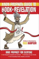 The Non-Prophet’s Guide to the Book of Revelation: Bible Prophecy for Everyone