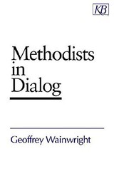 Methodists in Dialogue – VERY GOOD