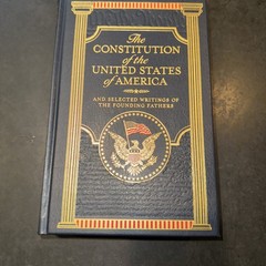 THE CONSTITUTION OF THE UNITED STATES OF AMERICA, SELECTED WRITINGS HARDCOVER