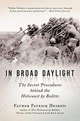 In Broad Daylight : The Secret Procedures Behind the Holocaust by