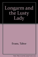 Longarm Giant 16: Longarm and the – Paperback, by Evans Tabor – Acceptable n