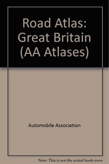 AA Road Atlas: Great Britain (AA Atlases)