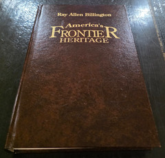 America’s Frontier Heritage (Histories of the American Fr) by Ray A Billington