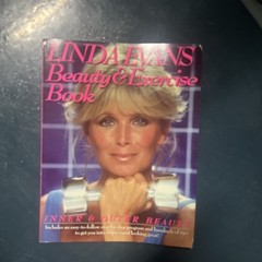 LINDA EVANS BEAUTY AND EXERCISE BOOK: INNER AND OUTER Good Condition*