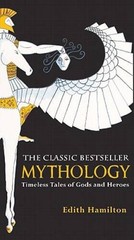 Mythology: Timeless Tales Of Gods And Heroes (Turtleback School & Library – GOOD