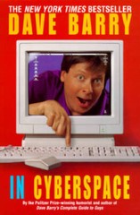 Dave Barry in Cyberspace – Paperback By Barry, Dave – GOOD