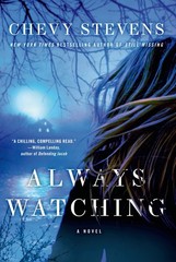 Always Watching: A Novel Stevens, Chevy paperback Acceptable