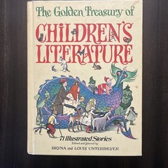 GOLDEN TREASURY OF CHILDREN’S LITERATURE By Bryna & Louis Untermeyer 1974