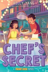 Chef’s Secret (Front Desk #6) by Kelly Yang (2025, Hardcover)