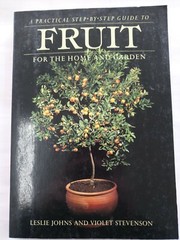 Fruit For The Home & Garden Leslie Johns & Violet Stevensons Paperback Book