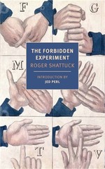 The Forbidden Experiment: The Story of the Wild Boy of Aveyron (Paperback or Sof