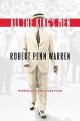 All the King’s Men – Paperback By Robert Penn Warren – GOOD