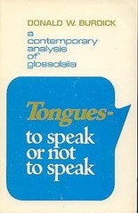 Tongues : To Speak or Not to Speak Paperback Donald W. Burdick
