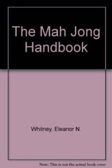 The Mah Jong Handbook By ELEANOR NOSS WHITNEY