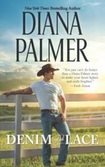 Denim and Lace (Hqn) – Mass Market Paperback By Palmer, Diana – GOOD