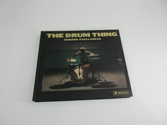 THE DRUM THING By Deirdre O’callaghan – Hardcover