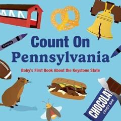 Count On Pennsylvania: Baby’s First Book About the – Board book – Very Good