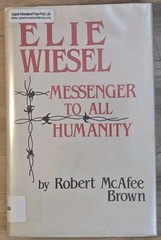 Elie Wiesel Messenger to All Humanity Hardcover Holocaust History Biography