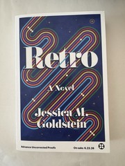 Retro Advance Reader Copy Paperback by Jessica M Goldstein