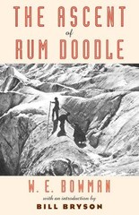 W E Bowman Ascent of Rum Doodle (Paperback)