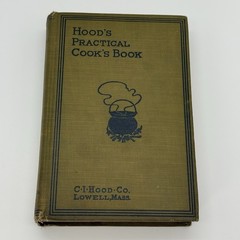 Antique Hood’s Practical Cook’s Book Lowell Massachusetts 1897 6th Printing HC