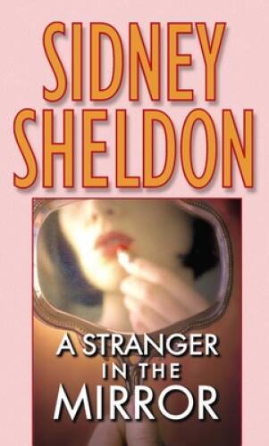 A Stranger in the Mirror – Mass Market Paperback By Sheldon, Sidney – ACCEPTABLE