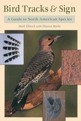 Bird Tracks & Sign – Paperback, by Elbroch Mark; Marks Eleanor – Very Good