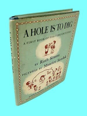 Rare Antique A Hole Is To Dig Ruth Krauss Maurice Sendak 1st Edition 2nd Pri…