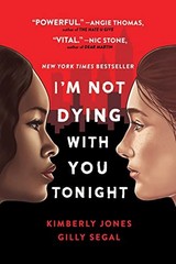 Im Not Dying with You Tonight – Paperback By Jones, Kimberly – GOOD