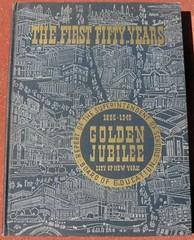 1948 City Of New York Of The Superintendent Of School Golden Jubilee Book