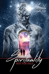 Spirituality Not For Sale: A Psychics Insight On Past Life Regression And He…