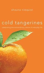 Cold Tangerines: Celebrating the Extraordinary Nature of E – VERY GOOD