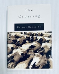 Cormac McCarthy The Crossing 2001 First Edition Hardcover Border Trilogy