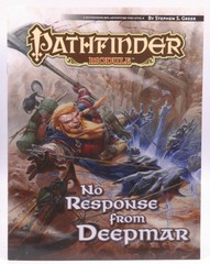 Pathfinder Module: No Response From Deepmar Greer, Stephen S. Paizo Inc.
