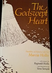 The Godswept Heart: Parables of Family Life by Marcia Hollis; N. M. Wildiers