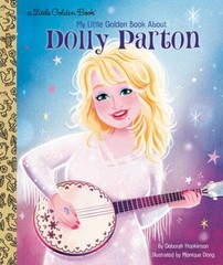 My Little Golden Book About Dolly Parton – Hardcover – GOOD