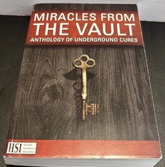 Miracles from the Vault: Anthology of Underground Cures~HSI~$2 SHIP
