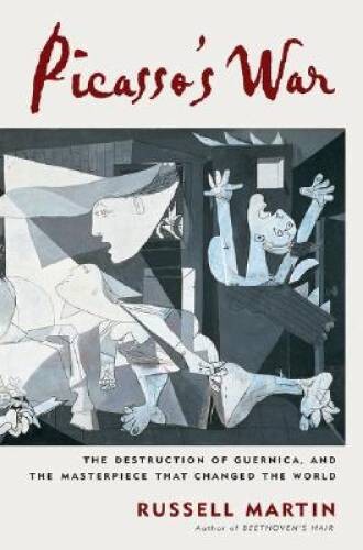 Picasso’s War – Hardcover By Martin, Russell – GOOD