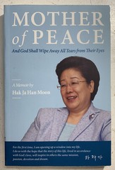 Mother of Peace: A Memoir by Hak Ja Han Moon – Paperback – VERY GOOD