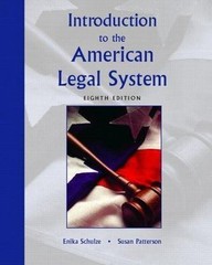 Introduction to the American Legal System (8th Edition), Patterson Esq., Susan R