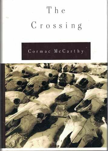 The Crossing – Hardcover, by McCarthy Cormac – Acceptable n