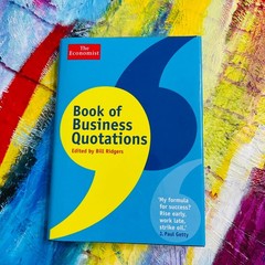 Book of Business Quotations Bill Ridgers 2012 Business Wisdom Wiley