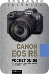 Rocky Nook Canon EOS R5: Pocket Guide (Spiral Bound) (UK IMPORT)