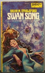 Stableford, Brian M. – Swan Song PBO 1st Edition 1975 Good
