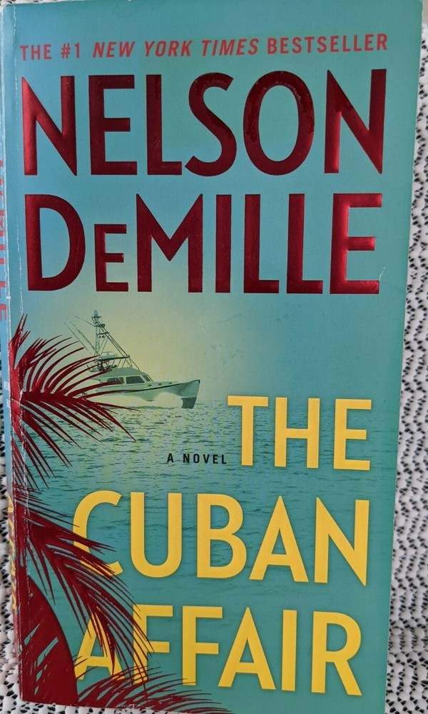 The Cuban Affair : A Novel by Nelson DeMille (2018, US-Tall Rack Paperback)