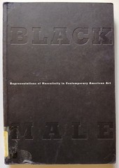 1. Black Male: Representations of Masculinity in Contemporary Art